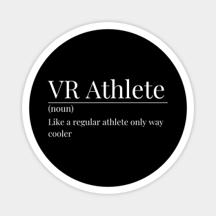 VR Athlete But Way Cooler VR Fitness Magnet